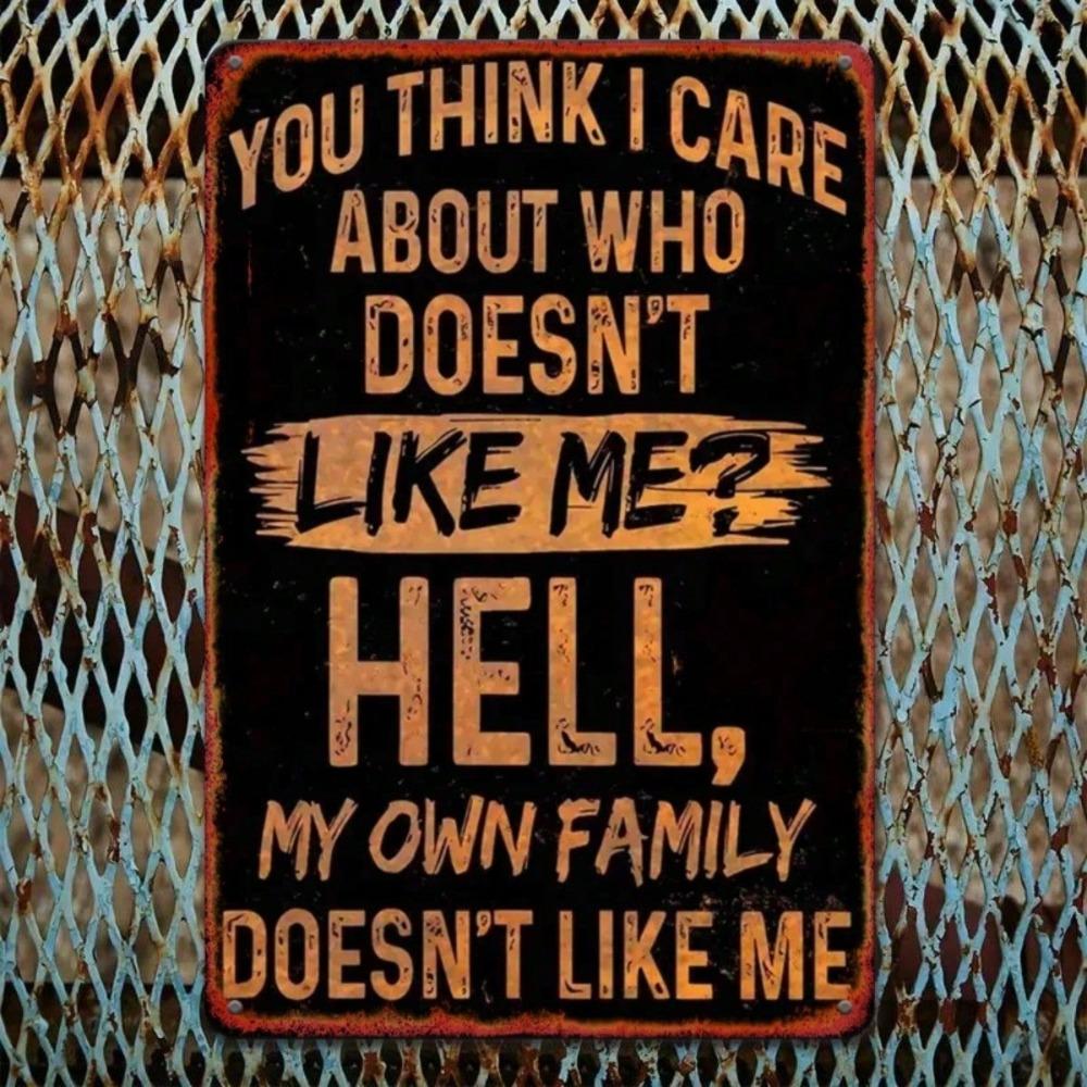 Funny Sarcastic Metal Sign You Think I Care Retro Black Orange Distressed Wall Decor 8x12 Inch Family Quote Tin Poster