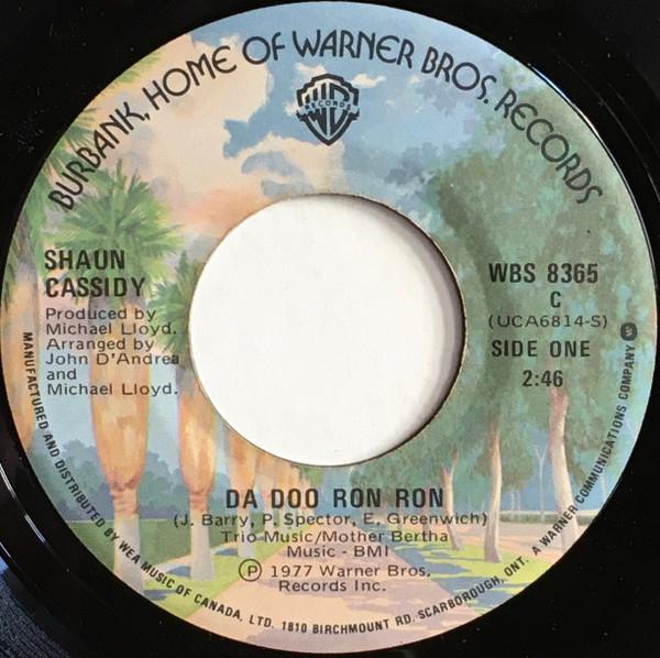 

7inch Record SHAUN CASSIDY Da Doo Ron Ron WBS8365 WARNER BROS 1977 Canada Rock Used