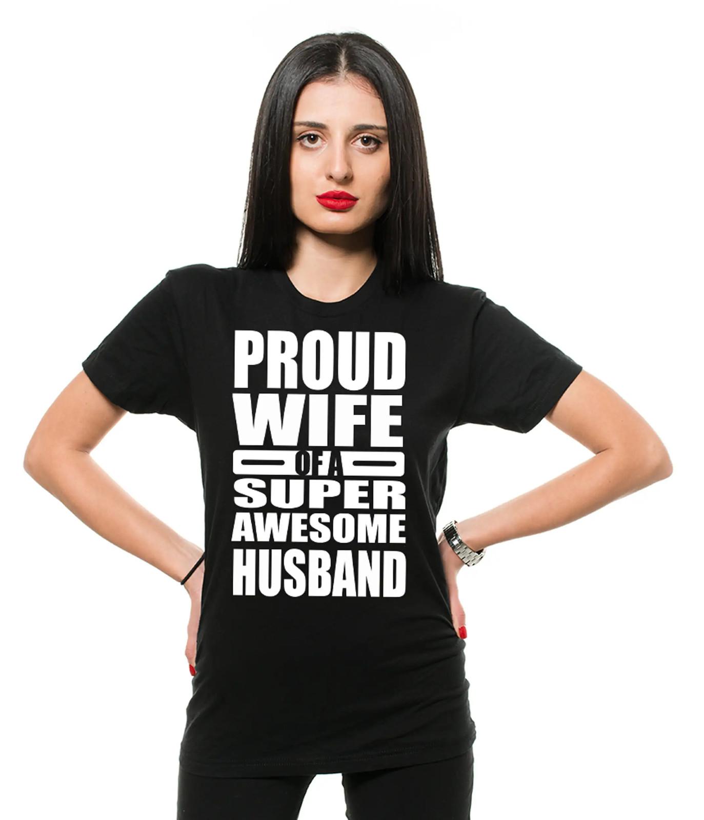 Proud Wife Of A Super Awesome Husband Shirt Gift For Women Shirt For Wife L