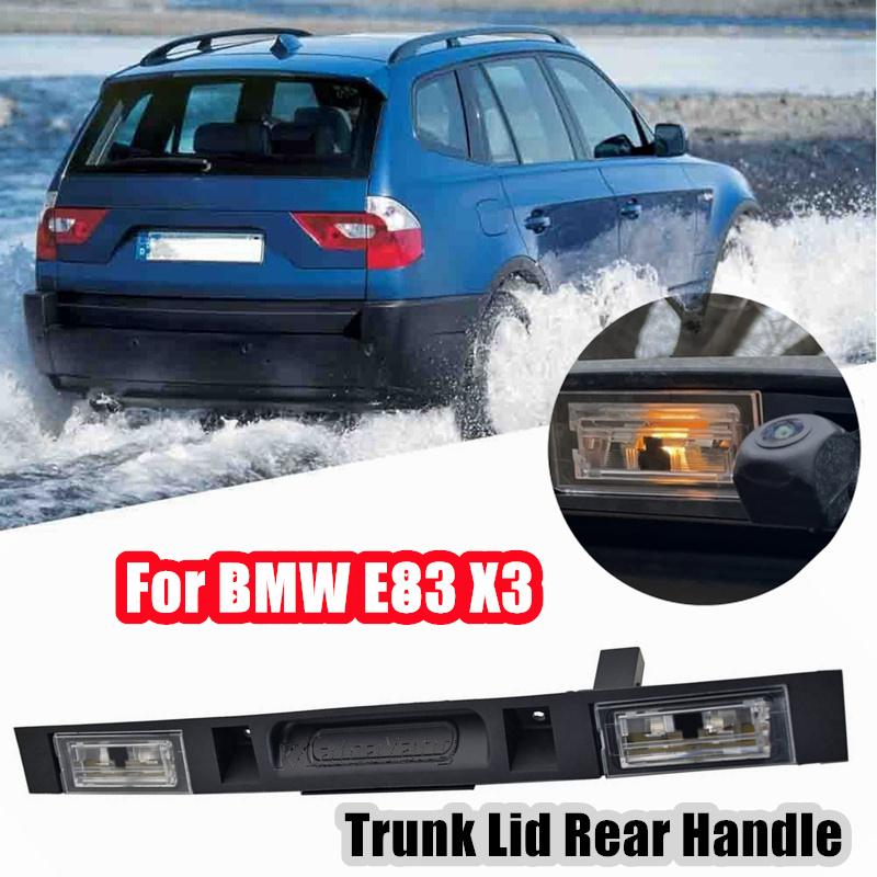 

51133403611 Для BMW E83 X3 2004-2010 Автомобиль Задняя дверь Ручка крышки багажника в сборе Универсал Багажник Крышка багажника Задняя ручка С кнопкой ключа