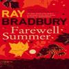 Farewell Summer by Ray Bradbury Paperback Book 9780007284757