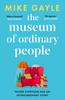 The Museum of Ordinary People by Mike Gayle Paperback Book 9781529344790
