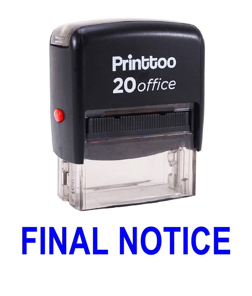 Printtoo FINAL NOTICE Self Inking Rubber Stamp Office Stationary Custom