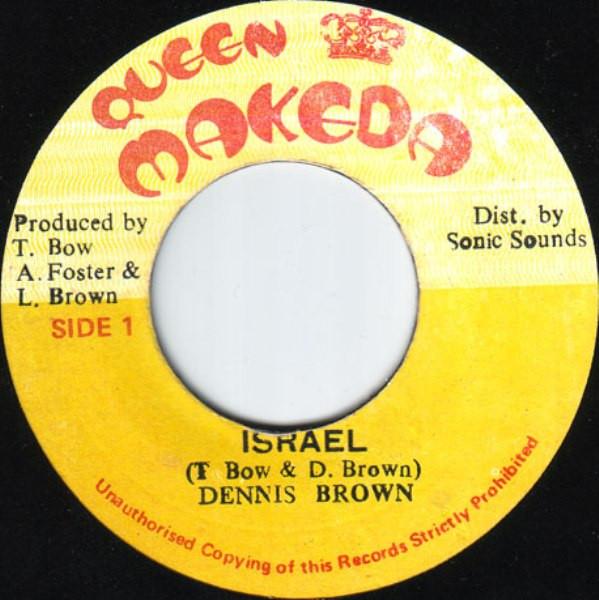 

7inch Record DENNIS BROWN Israel NONE Queen Makeda 1985 Jamaica Reggae Ska Dub Used