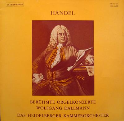 LP Record GEORG FRIEDRICH HNDEL  WOLFGANG D  Berhmte Orgelkonzerte SM007019 Sastruphon Germany Classical Used