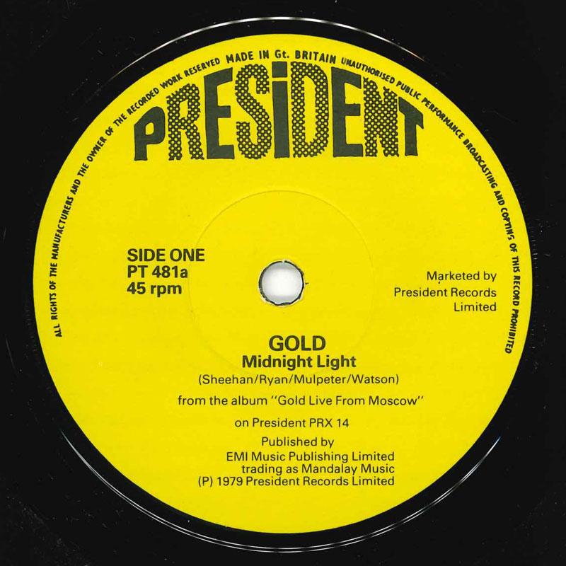 

7inch Record GOLD - Midnight Light PT481 President Recor 1979 UK Pop Used