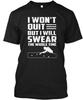 I Wont Quit But T-Shirt Made In the USA Size S To 5XL