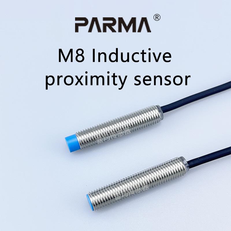 PARMA Inductive Proximity Switch Sensor M8 Series Sensing Distance 2mm 4mm 8mmHigh Quality Non-Flush Flush 6-36V NPN PNP
