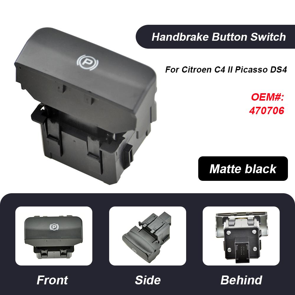 For Peugeot 3008 5008 Citroen C4 II Picasso & Grand DS4 Electronic HandBrake Switch Parking Brake 470706 470703