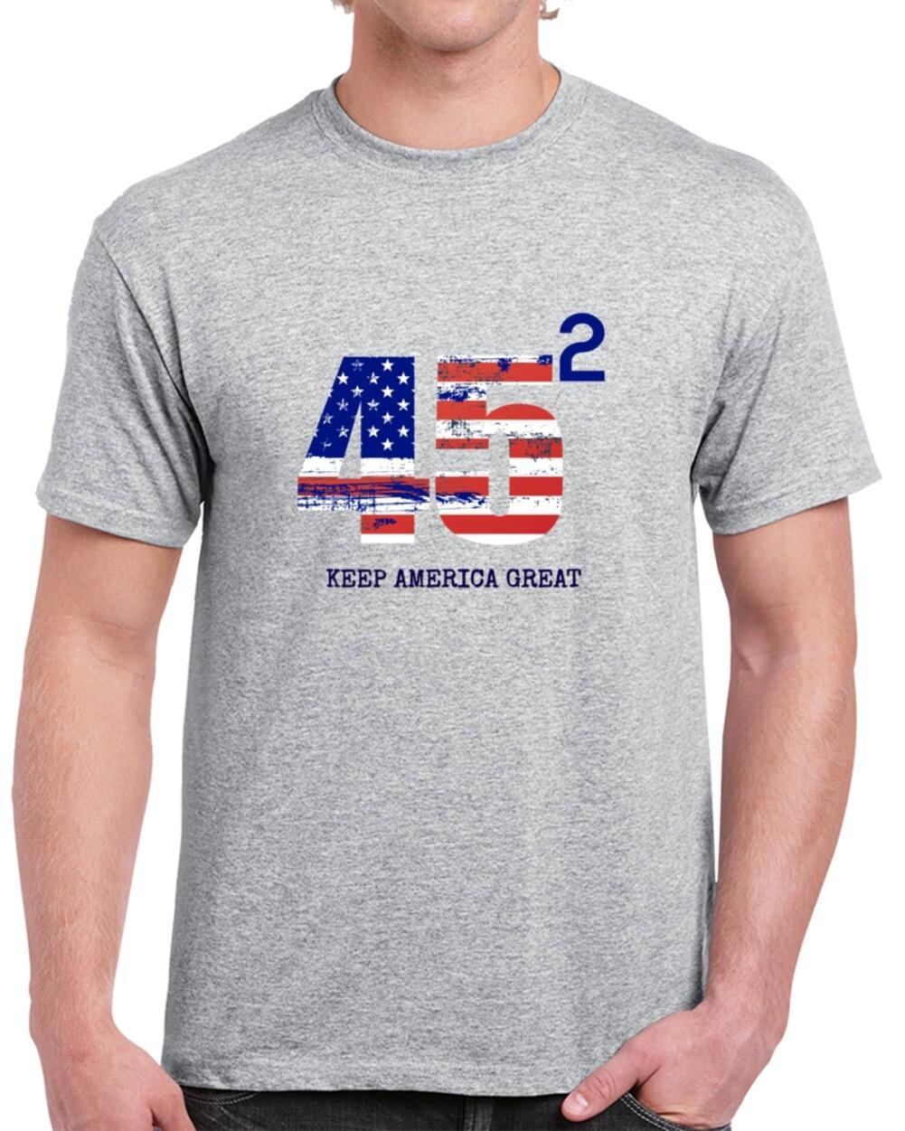 45 Squared Keep America Great T Shirt President Donald Trump Tshirt Politics Tee XXL