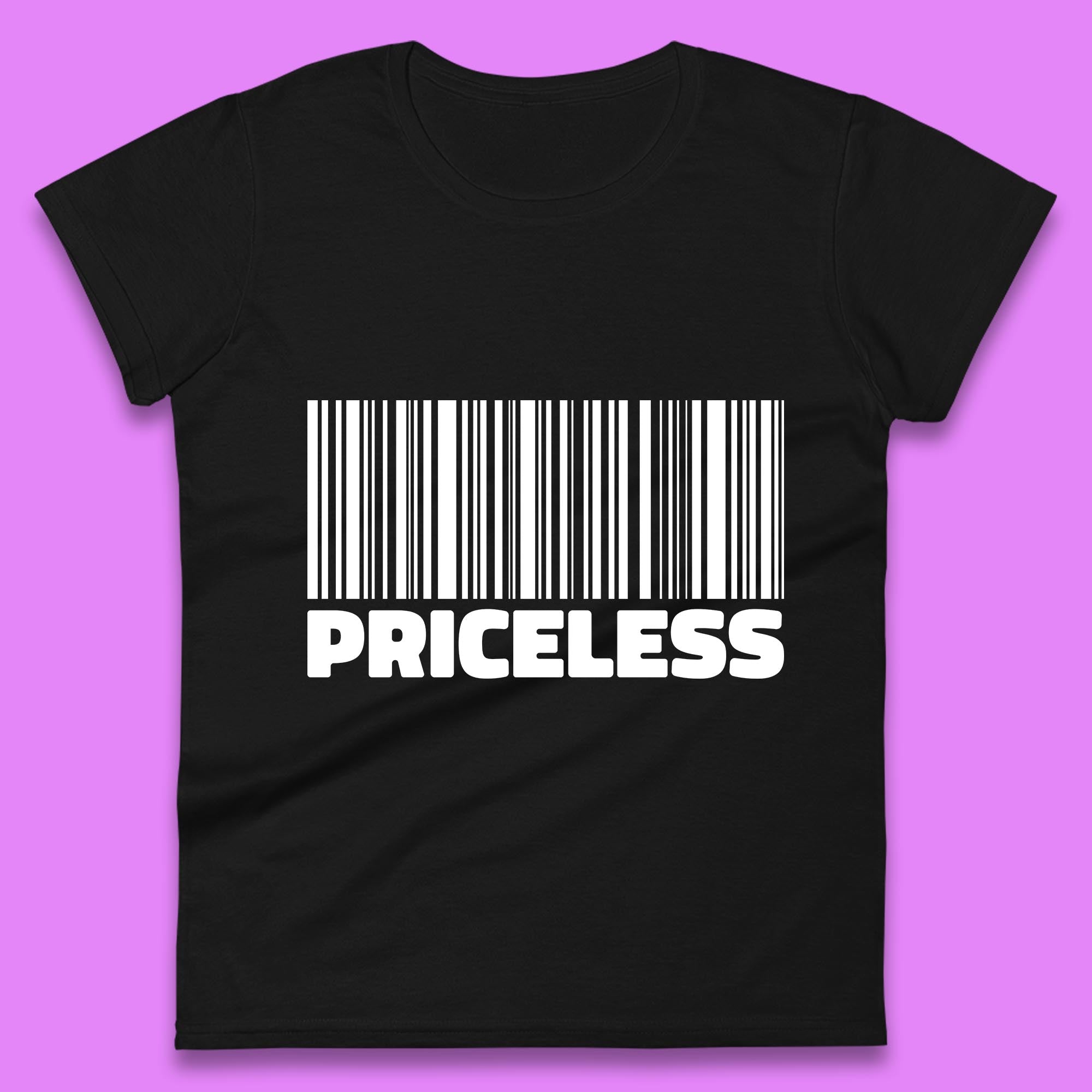 Scan For Priceless Barcode Funny Label Inspirational Empowerment Womens Tee T Shirt Mens Tops Unisex Top L
