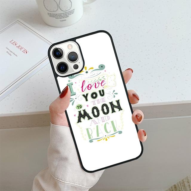 I Love You To The Moon And Back funny Phone Case For iPhone 17 Air 14 15 16 13 12 Cover For Apple Pro Max 6S Plus