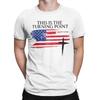 Camiseta Casual Verão Branca Este é O Ponto de Virada Camisetas com Bandeira Americana Camiseta para Homens Casual Barata Camisetas de Manga Curta