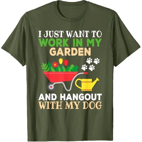 Funny Gardener Dog Lover Garden Women Men T-Shirt