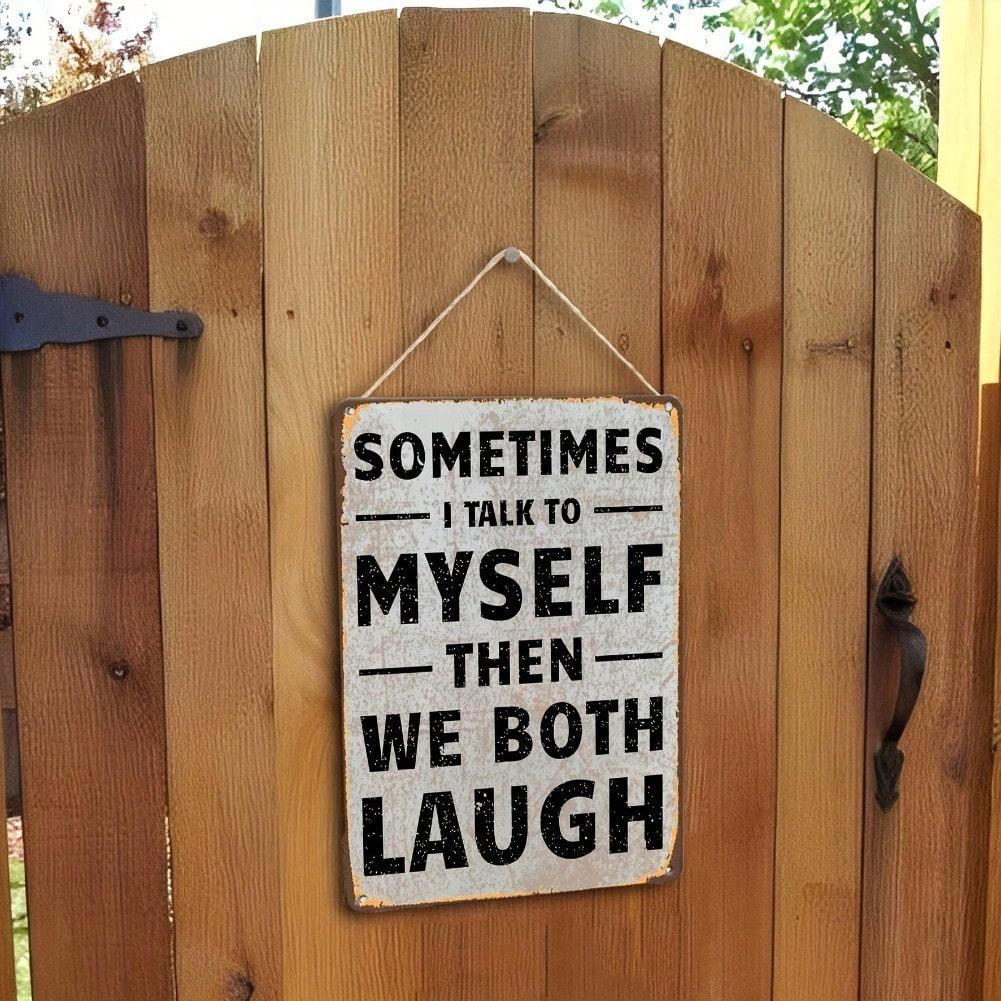 Vintage Funny Self Talk Metal Sign Wall Art Decor Plaque