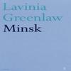 Minsk by Lavinia Greenlaw Paperback Book 9780571222711
