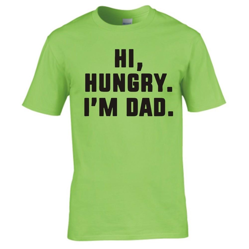 Funny Dad Joke Hi Hungry Im Dad T Shirt