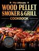 Kniha The Ultimate Wood Pellet Grill And Smoker Cookbook Complete Smoker Cookbook For by Vanessa Brown - Hardback