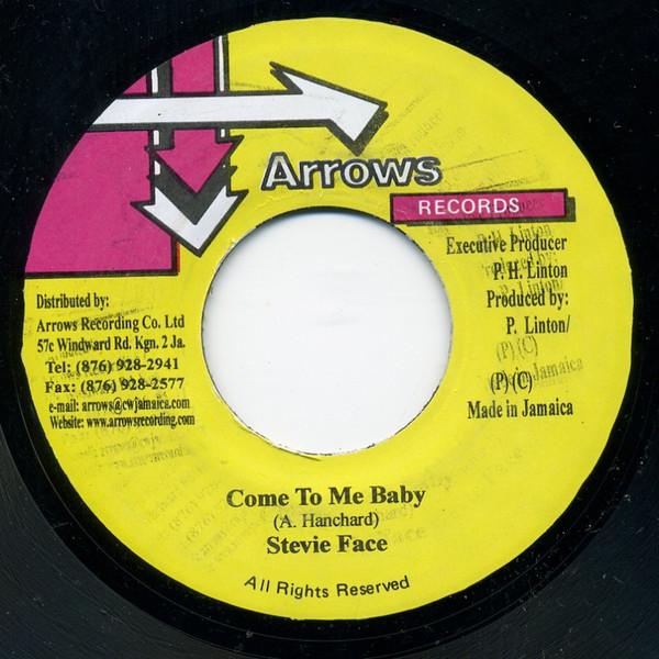 

7inch Record STEVIE FACE Come To Me Baby NONE Arrows Records 2001 Jamaica Reggae Ska Dub Used