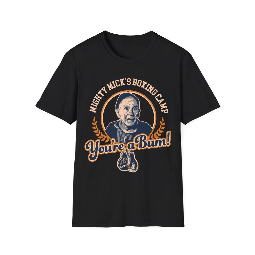 Mighty Mick's Boxing Camp You're A Bum Boxing Classic Rocky Movie T-Shirt