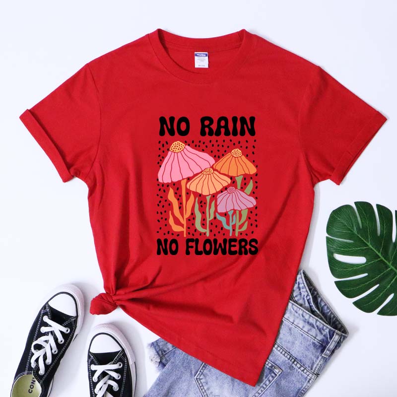 Boho No Rain No Flowers Tshirt Retro Wildflower Inspirational Tee Shirt Top Vintage Unisex Unisextal Health Positivity Tshirt