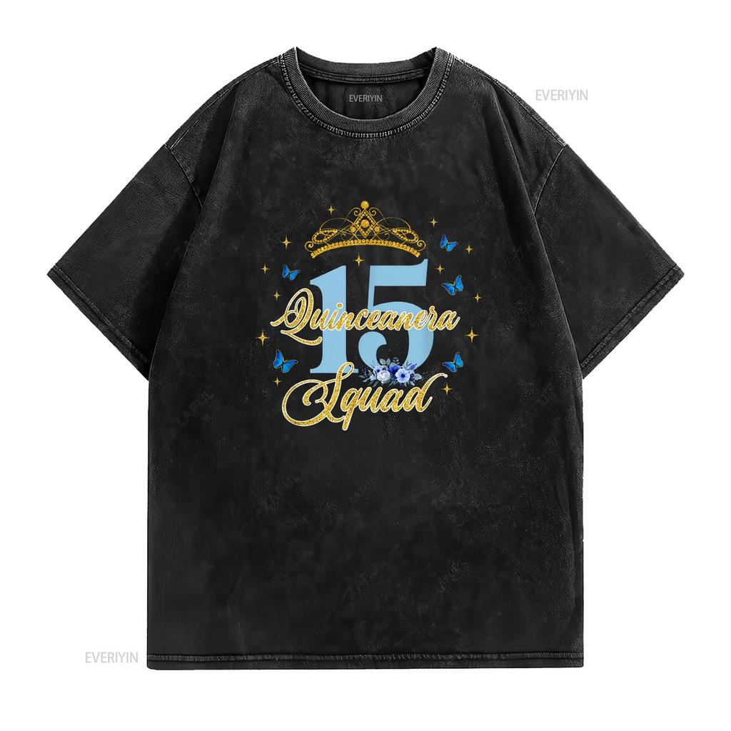 Quinceanera Squad T shirt Mis Quince Anos 15th Birthday Girl vintage Washed Stylish Slightly Soft fashion designer clothes