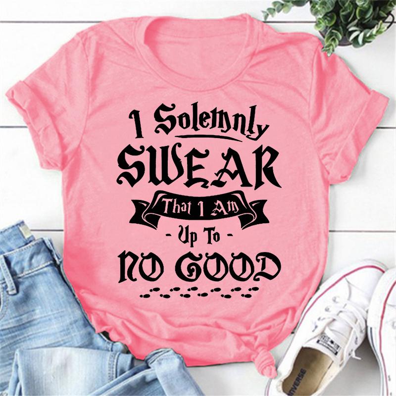 Funny Cute I Solemnly Swear That I Am Up To No Good Print T-shirts For Women Men Summer Round Neck Tee Shirt Fashion Casual T-sh