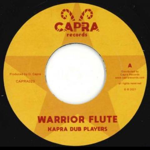 

7inch Record KAPRA DUB PLAYERS - Warrior Flute / Warrior Dub CAPRA023 Capra 2021 Spain Reggae, Ska & Dub