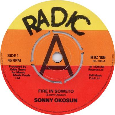 Δίσκος 7 ιντσών SONNY OKOSUN Fire In Soweto RIC105PROMO RADIC 1979 UK Reggae Ska Dub Μεταχειρισμένο