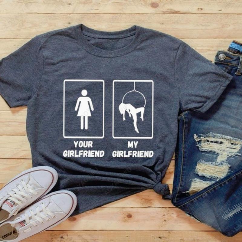 Aerial Hoop Cotton Shirt My Girlfriend Your Girlfriend Hanging Aerialist Oneck Printed Tops Funny Circus Aerial Lyra Unisex Tee S