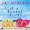 Lost and Found Sisters by Jill Author Shalvis Paperback Book 9781472244857