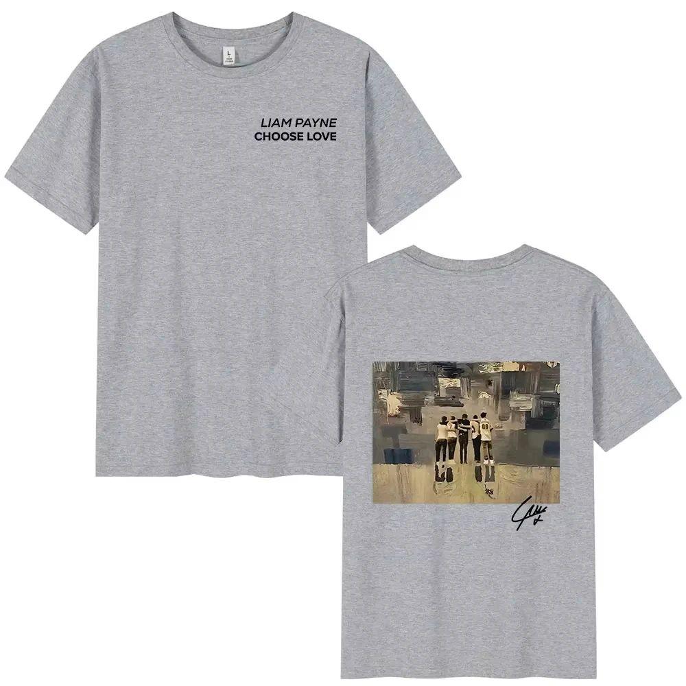 Liam Payne Choose Love Nadruk T-shirty Hołd Payne Fani Prezent Odzież Męska Damska Krótki Rękaw Oversize T-shirty Hip Hopowa Koszulka