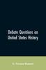 The Debate Questions On United States History Book