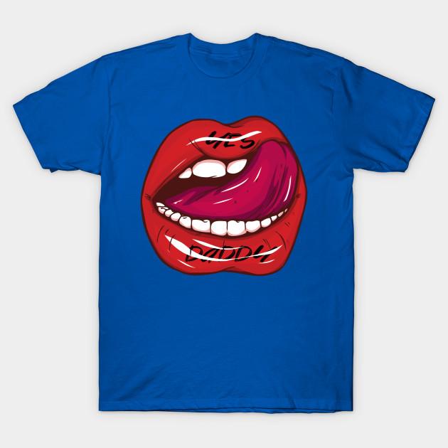 Unisex Fashion TShirt Yes Daddy Sexy Lips Print TShirt Plus Size XS-6XL T-Shirt 100%Cotton Tops O Neck Short Sleeve Tees