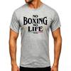 No Boxing No Life Gym Printed Vintage Unisex Tshirt Sport Cotton Classic Tees For Unisexs And Unisexs Sportswear Tops
