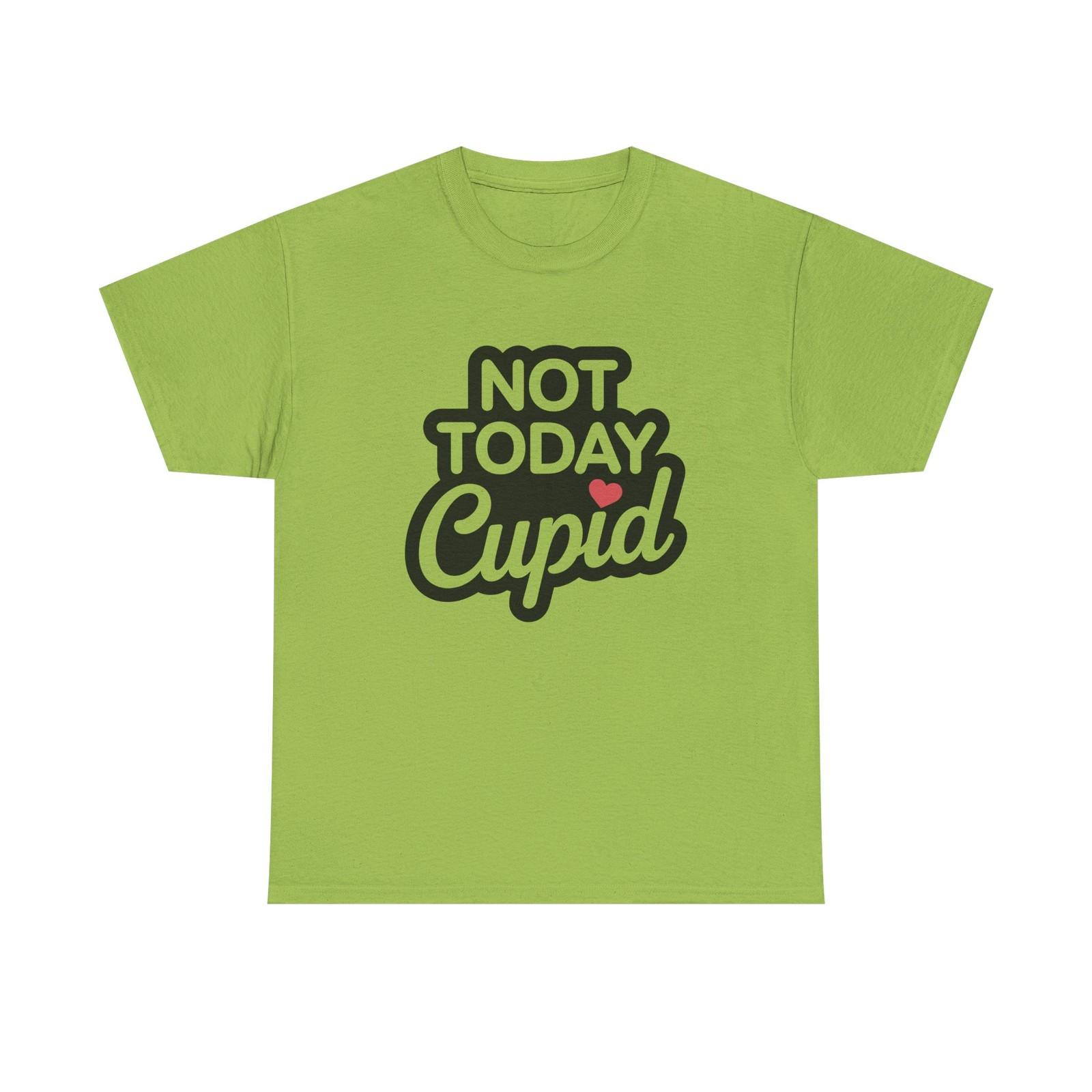 T-Shirt - Not Today Cupid - Anti Valentine Tee Shirt Gift For Valentines S