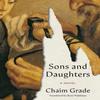 Sons and Daughters by Rose Waldman Hardback Book 9780394536460