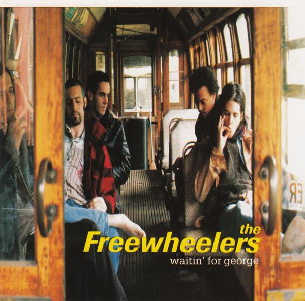 

CD FREEWHEELERS - Waitin For George 74321279682 American Record 1995 Europe Rock Used