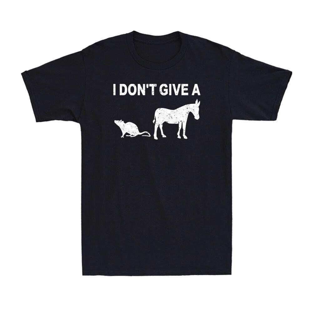 I Don t Give A Rat s Ass Shirt Funny Party Joke Novelty Men s T-Shirt S