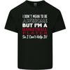 I Dont Mean To Be Basketball Player Unisexs Light Cotton TShirt