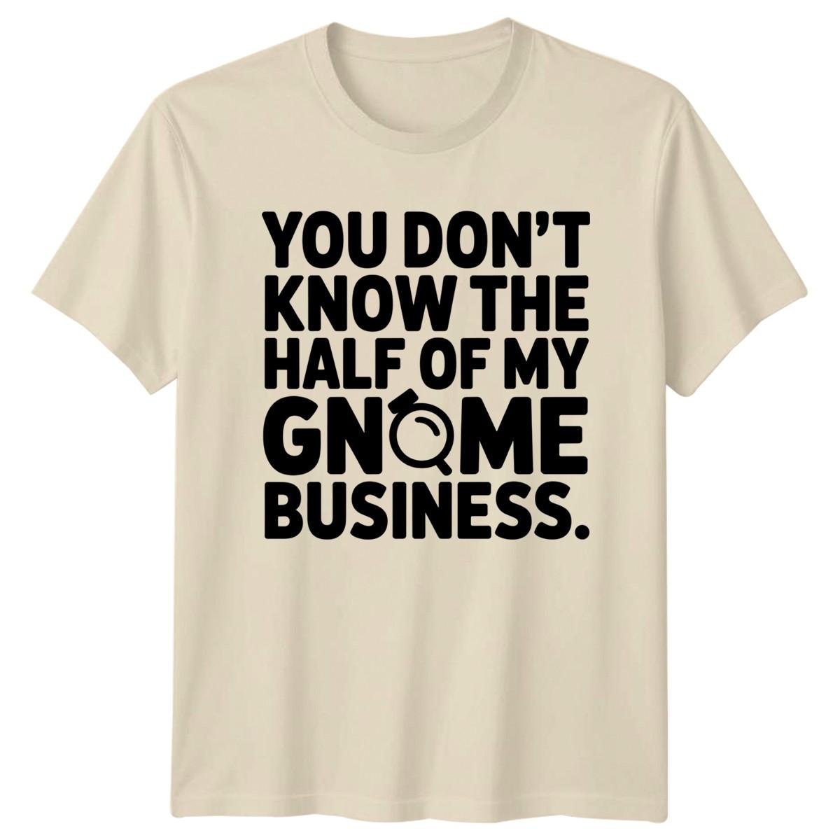 You Dont Know The Half Mens T-Shirt Gardening Gift For Him XXXXL