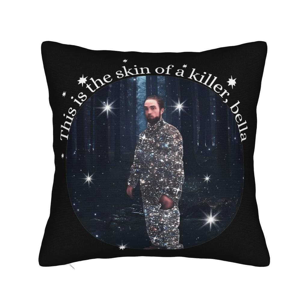 This Is The Skin Of A Killer Bella Twilight Edward Cullen Pillowcase Printing Cushion Cover Decoration Pillow Case Cover