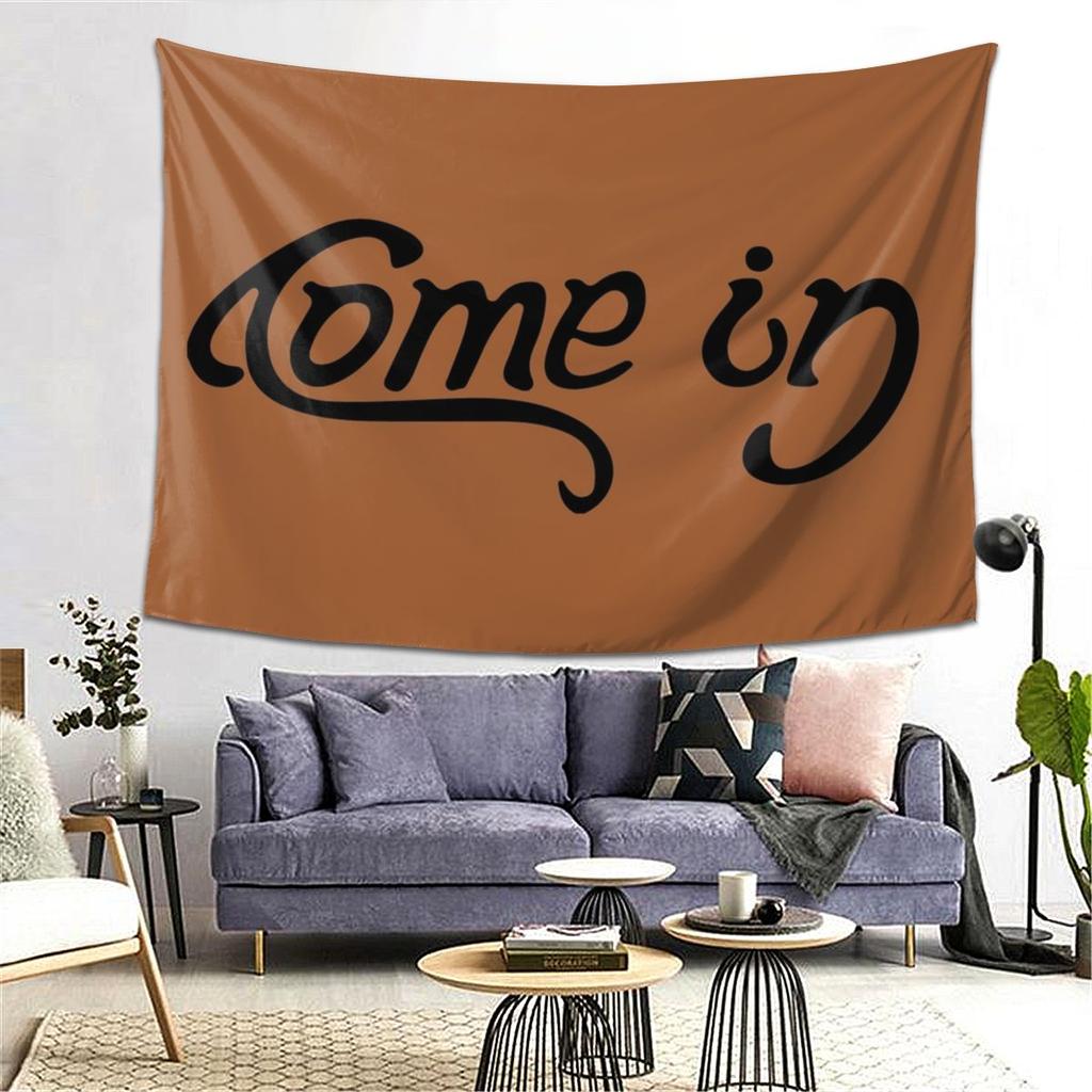 Come In Go Away Tapestry Decoration Art Aesthetic Tapestries for Living Room Bedroom Home Wall Cloth Wall Hanging