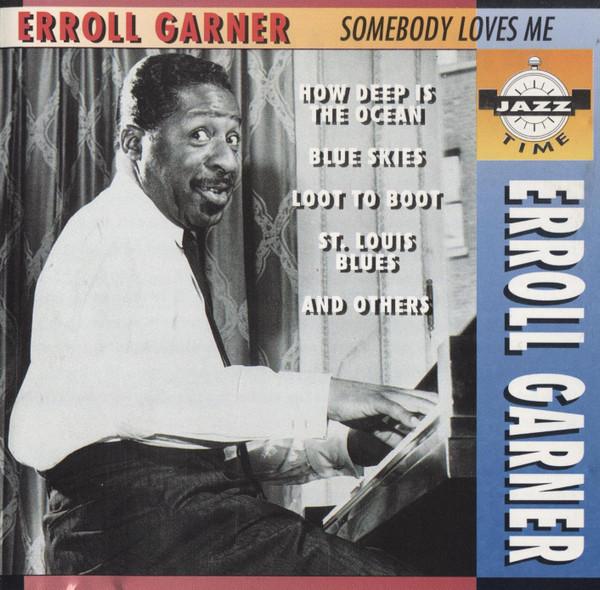 

CD ERROLL GARNER - Somebody Loves Me JTM8138 Jazz Time 1997 Non Japan Jazz Used
