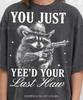 Cowboy Raccoon You Just Yee'd Your Last Haw Comfort Colors® Tshirt, Trash Panda Western Outlaw Gunslinger Retro Vintage Bootleg Tee