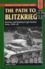 The Path To Blitzkrieg : Doctrine and Training In the German Army, 1920-39 Kitabı