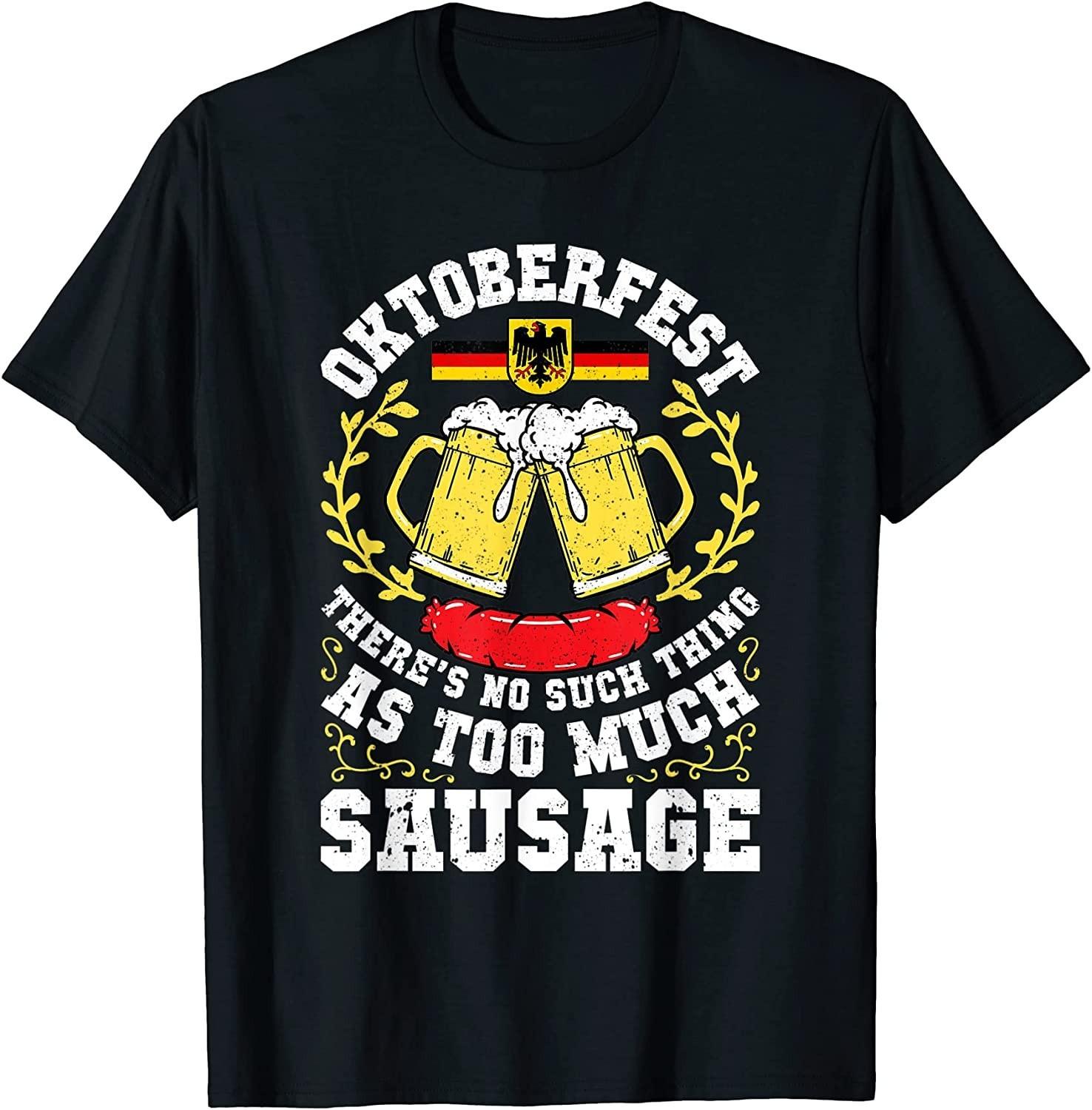 NEW LIMITED! German Oktoberfest Funny Octoberfest Party Gift Tee - MADE IN USA XXXL