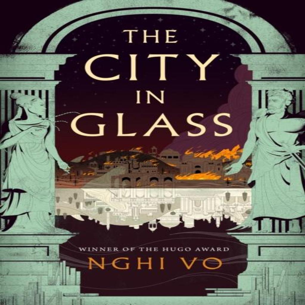 The City in Glass by Nghi Vo Hardback Book 9781250348272