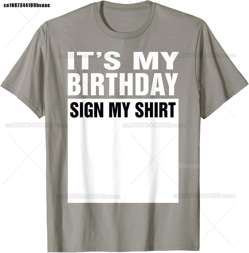 It's My Birthday Sign My Shirt Funny Unisex Boys T-Shirt Black