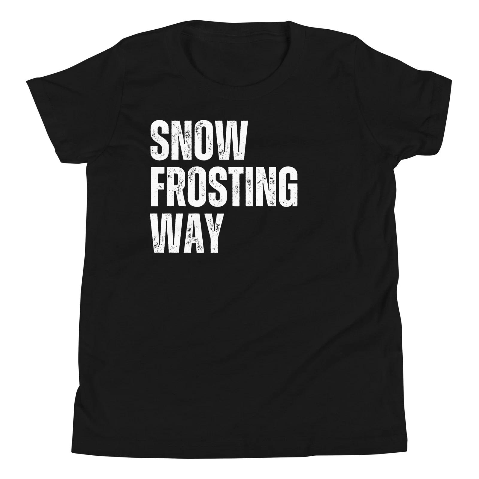 

Snow Frosting Way Funner Teacher Student Winter Lover Youth T-Shirt 130